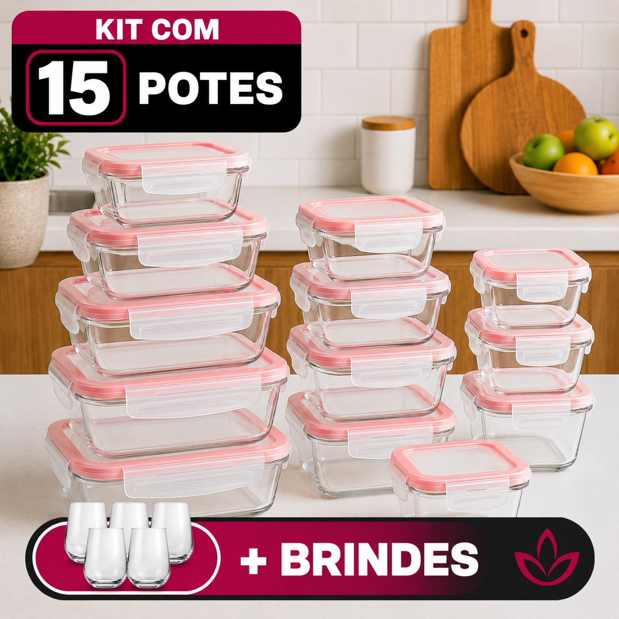 Kit com 15 Potes Herméticos de Vidro + 10 Copos de Vidro [ÚLTIMAS UNIDADES EM ESTOQUE!]